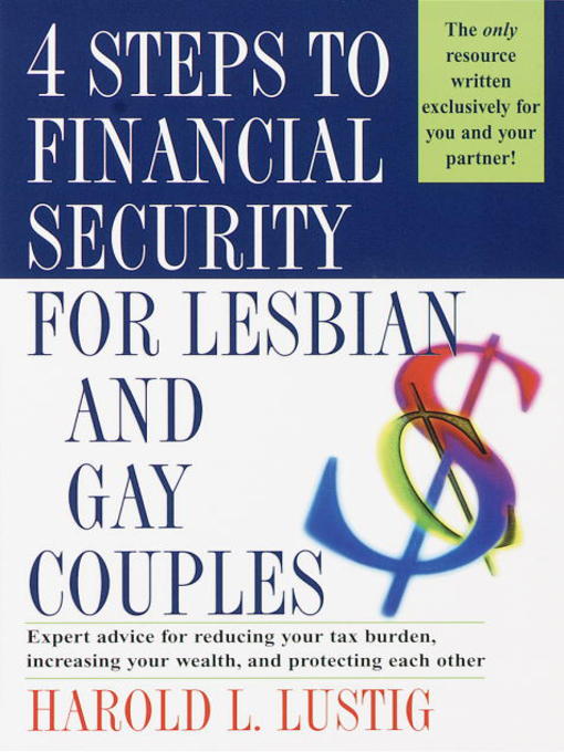 Title details for 4 Steps to Financial Security for Lesbian and Gay Couples by Harold L. Lustig - Available